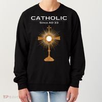 Roman Catholic Gift Since AD 33 Women's Sweatshirt thumb 0