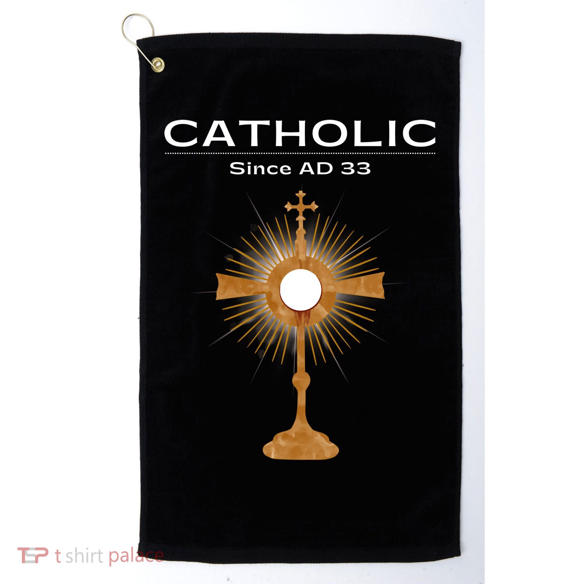 Roman Catholic Gift Since AD 33 Golf Towel