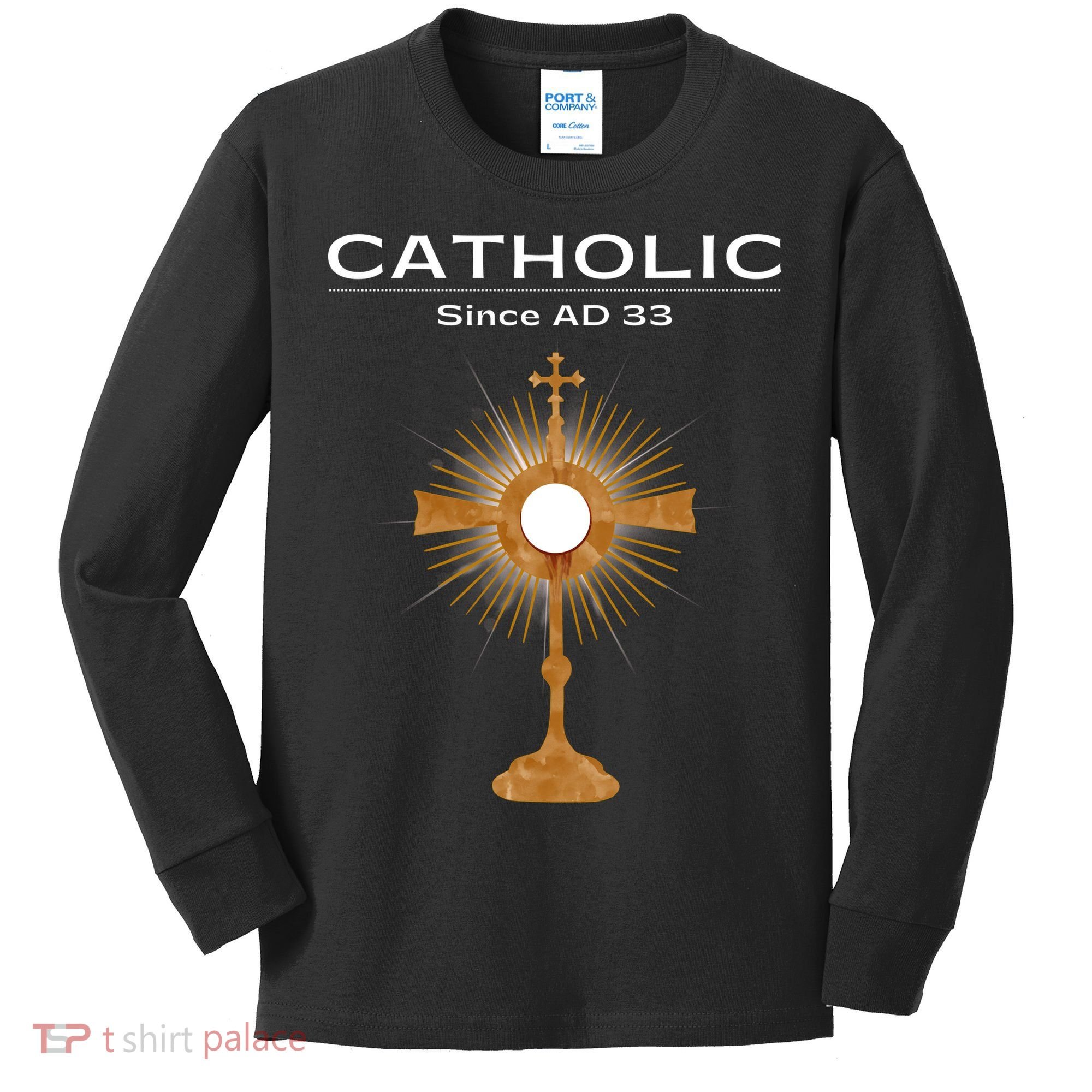 Roman Catholic Gift Since AD 33 Kids Long Sleeve Shirt