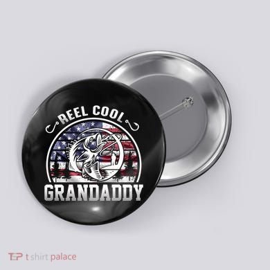 Reel Cool Grandaddy Fishing Apparel Button