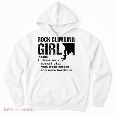 Rock Climbing Girl Definition Mountain Climber Bouldering Hoodie