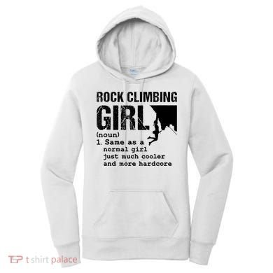 Rock Climbing Girl Definition Mountain Climber Bouldering Women's Hoodie