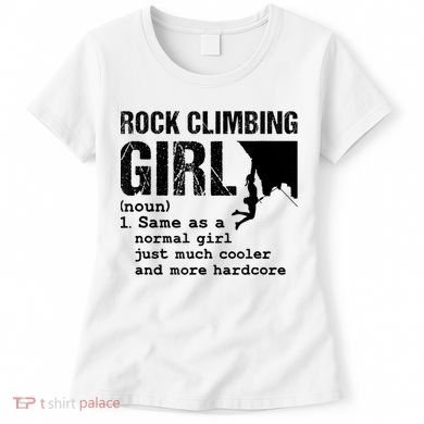 Rock Climbing Girl Definition Mountain Climber Bouldering Women's T-Shirt