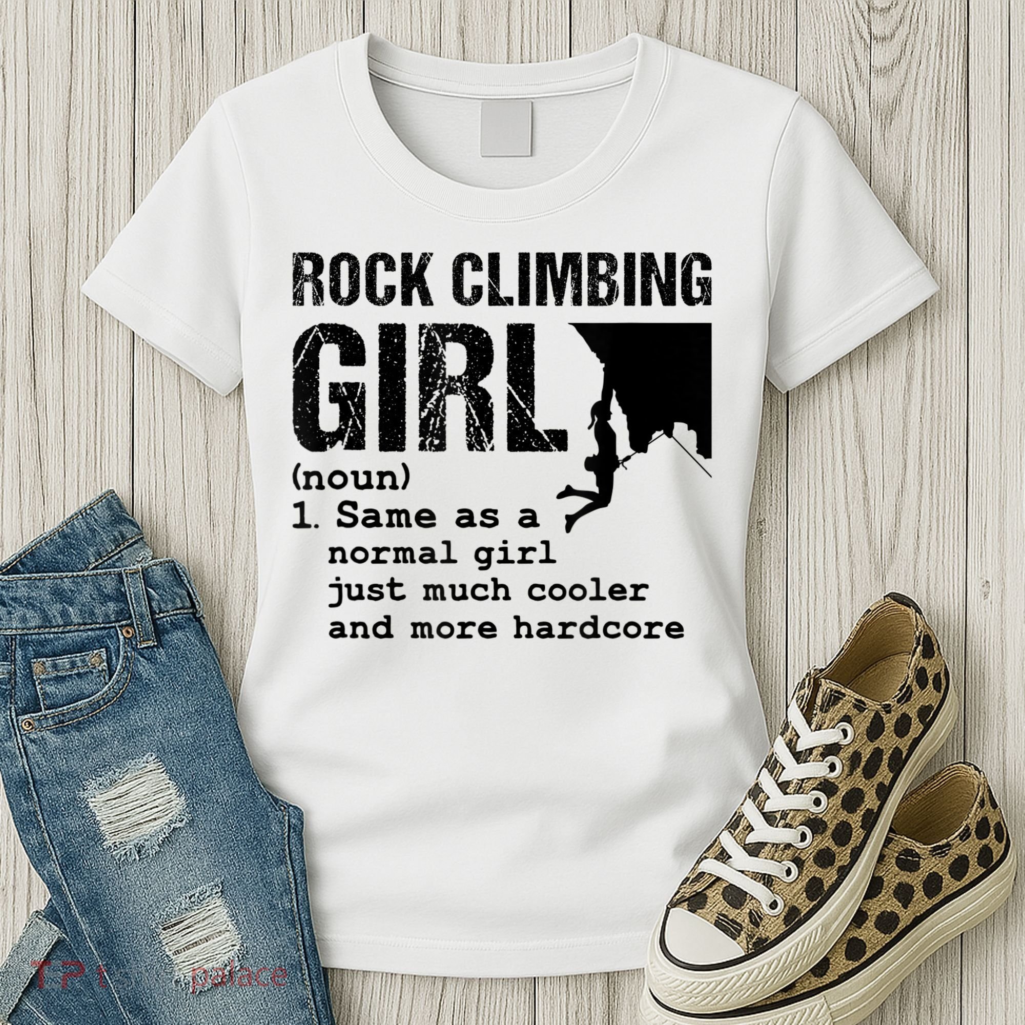 Rock Climbing Girl Definition Mountain Climber Bouldering Women's T-Shirt
