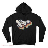 Retro Cute Gaga For Grandma Best Gaga Ever MotherS Day Tall Hoodie thumb 0