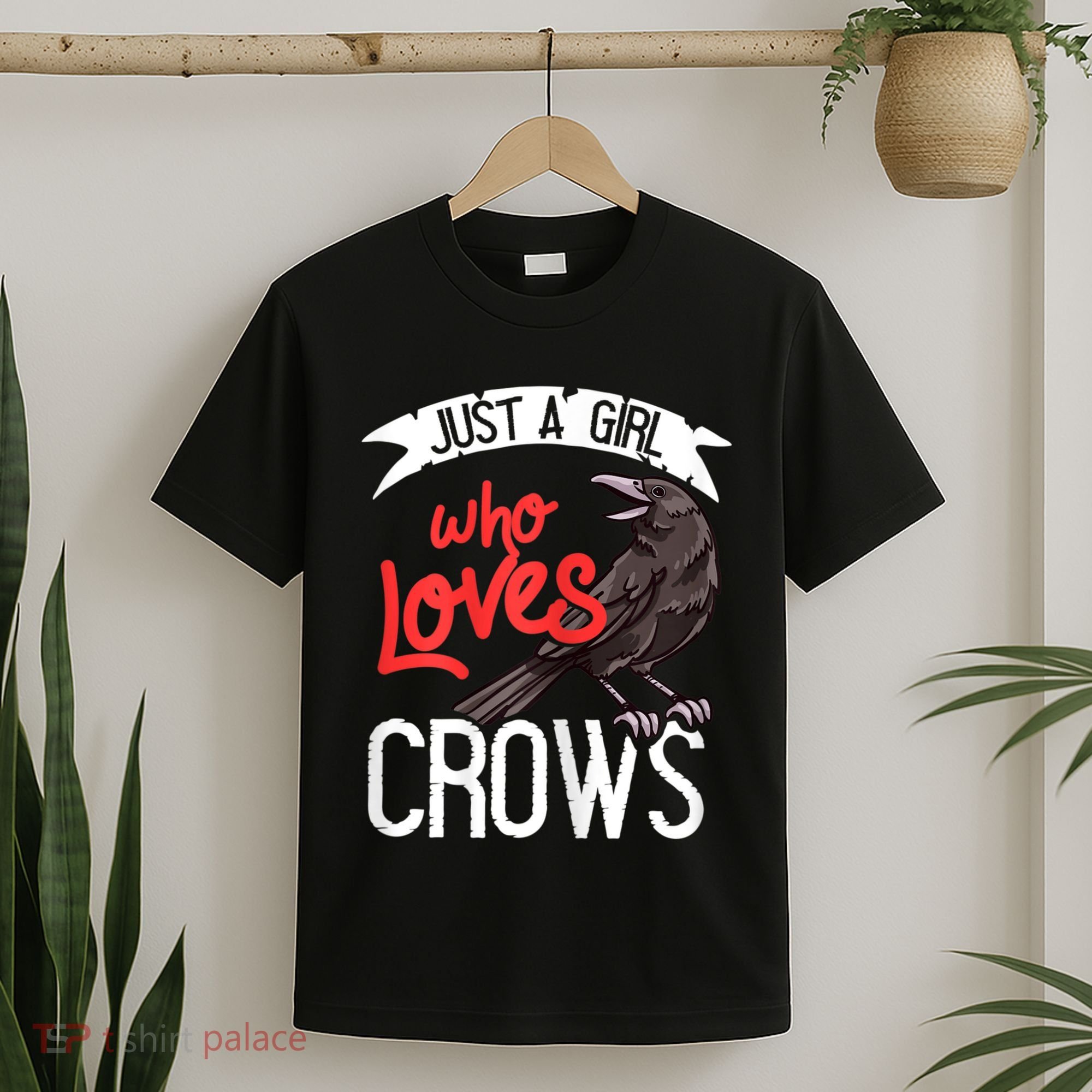 Raven Crow Gift Birding Bird Watching Just A Girl Who Loves Crows T-Shirt