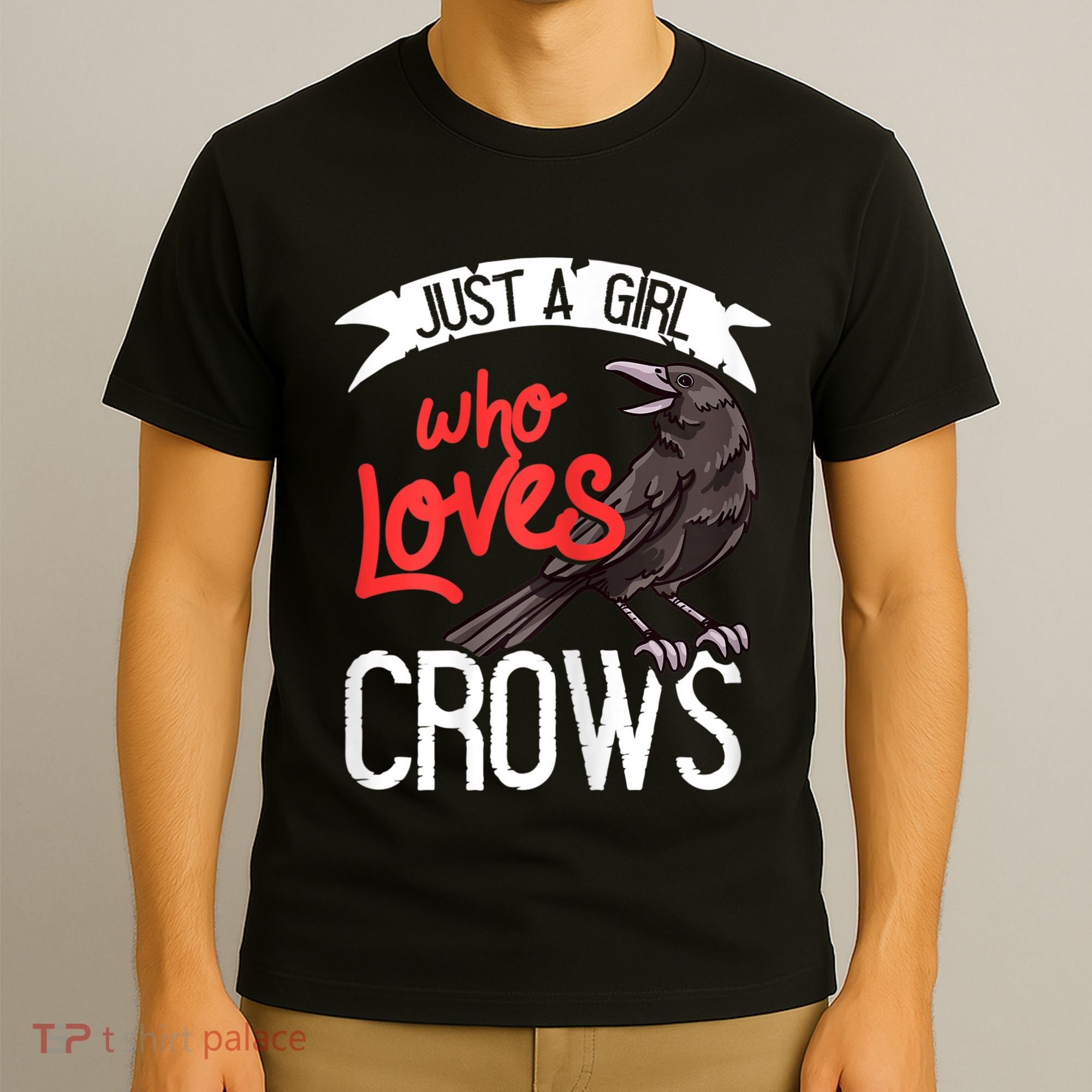 Raven Crow Gift Birding Bird Watching Just A Girl Who Loves Crows T-Shirt