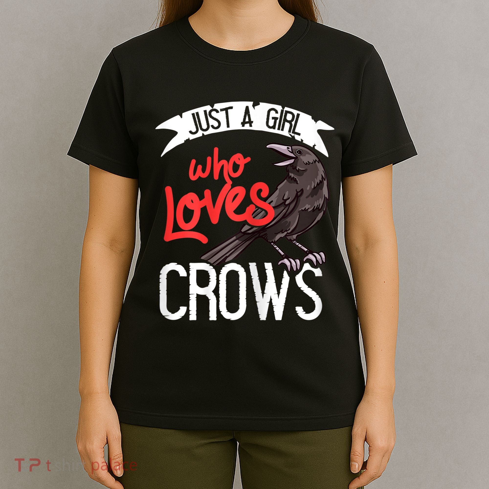 Raven Crow Gift Birding Bird Watching Just A Girl Who Loves Crows T-Shirt