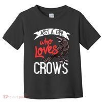 Raven Crow Gift Birding Bird Watching Just A Girl Who Loves Crows Toddler T-Shirt thumb 0
