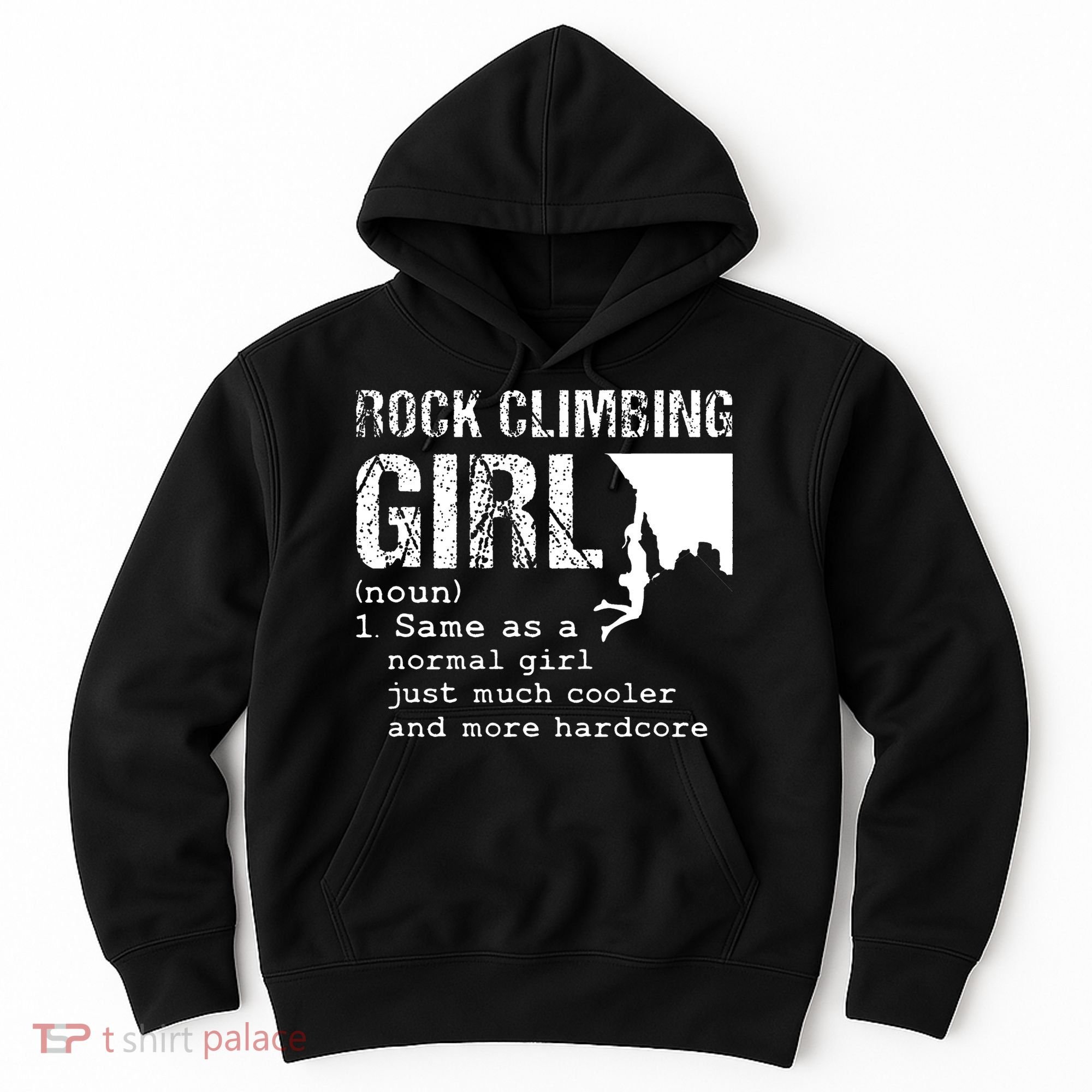 Rock Climbing Girl Definition Mountain Climber Bouldering Hoodie