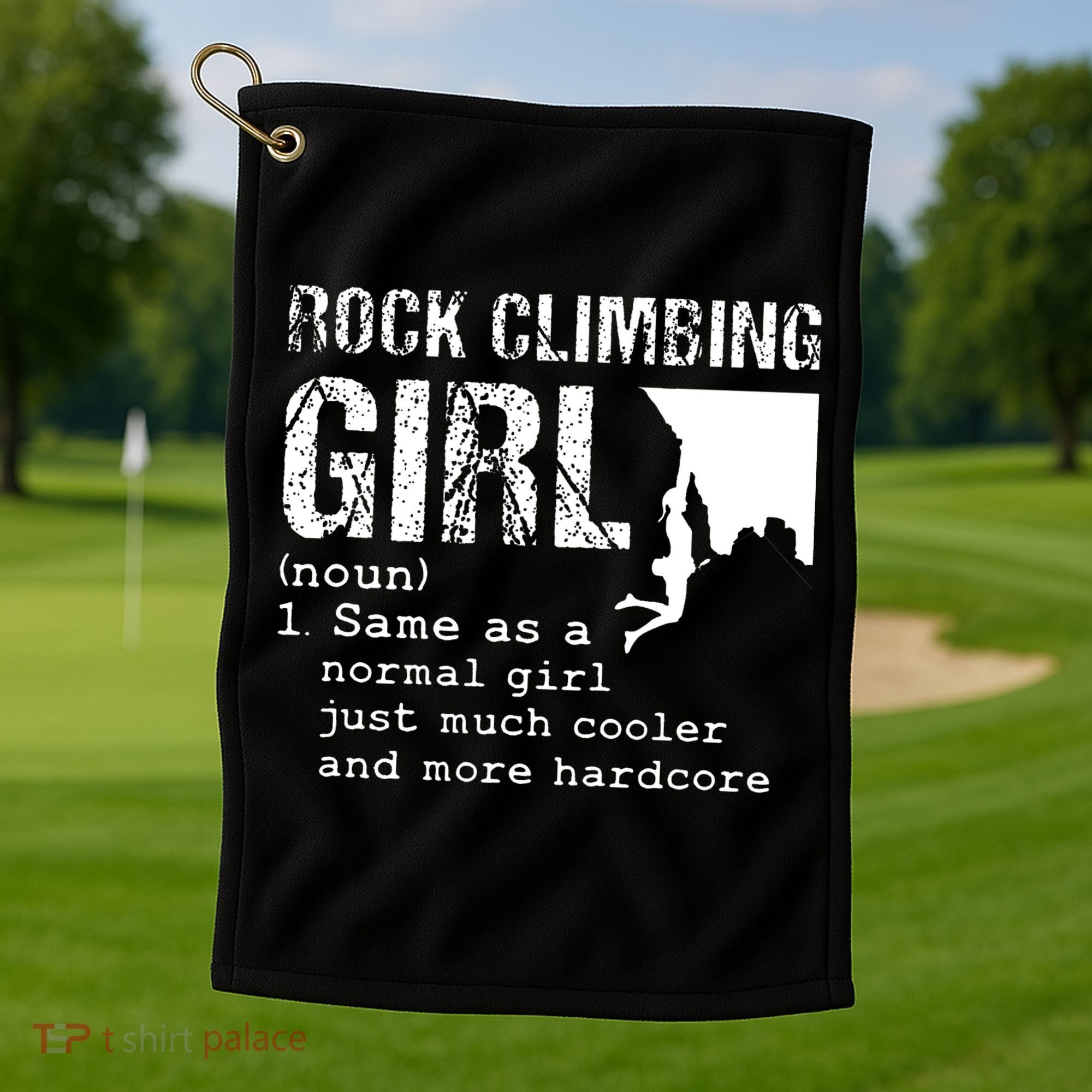 Rock Climbing Girl Definition Mountain Climber Bouldering Golf Towel