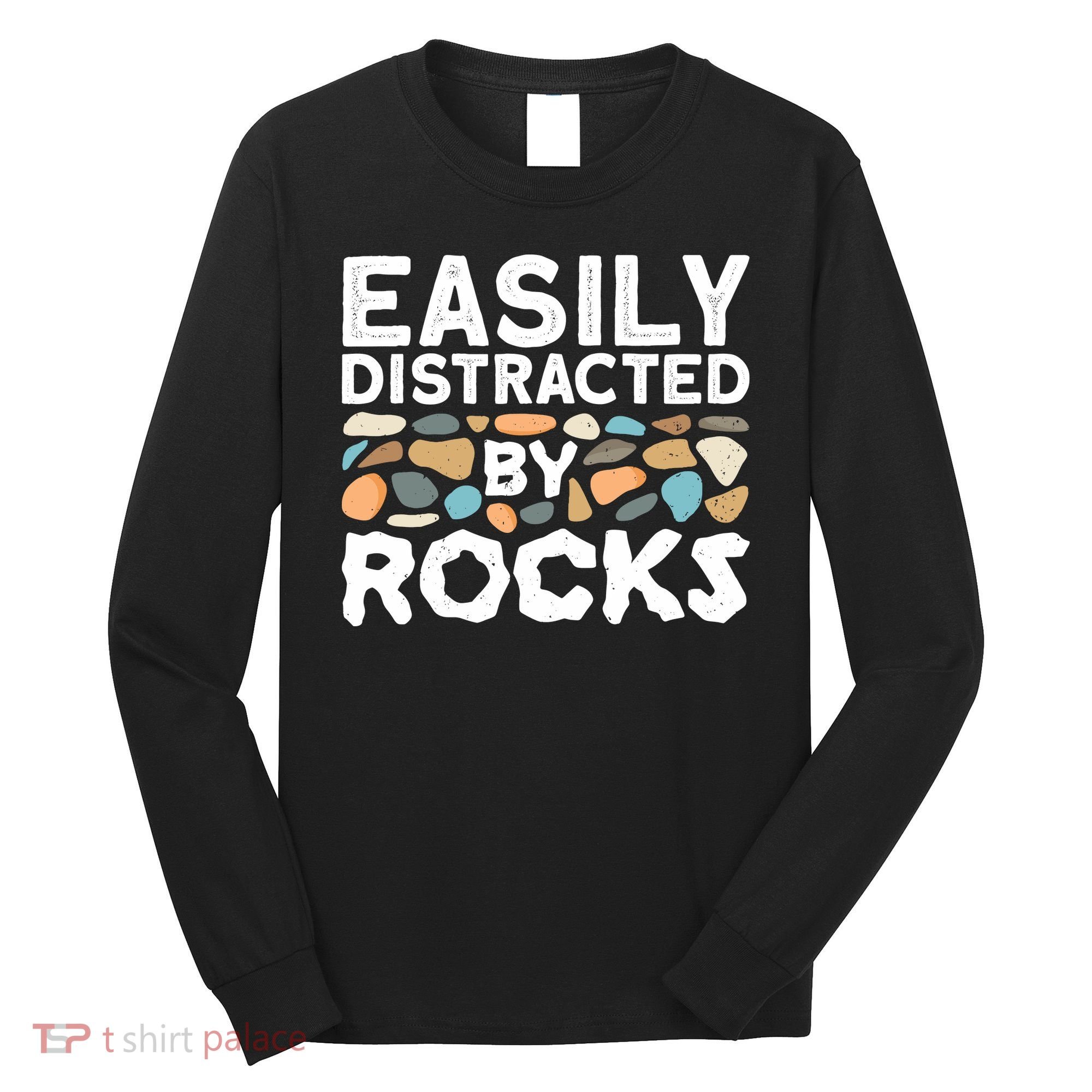 Rock Collector Geologist Rock Hound Geology Long Sleeve Shirt