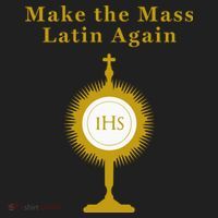 Roman Catholic Gift Make The Mass Latin Again Tumbler thumb 3