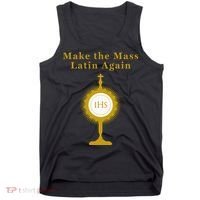 Roman Catholic Gift Make The Mass Latin Again Tank Top thumb 0