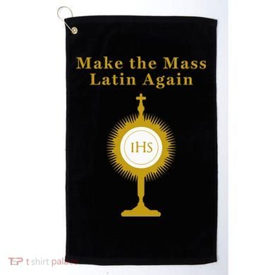Roman Catholic Gift Make The Mass Latin Again Golf Towel