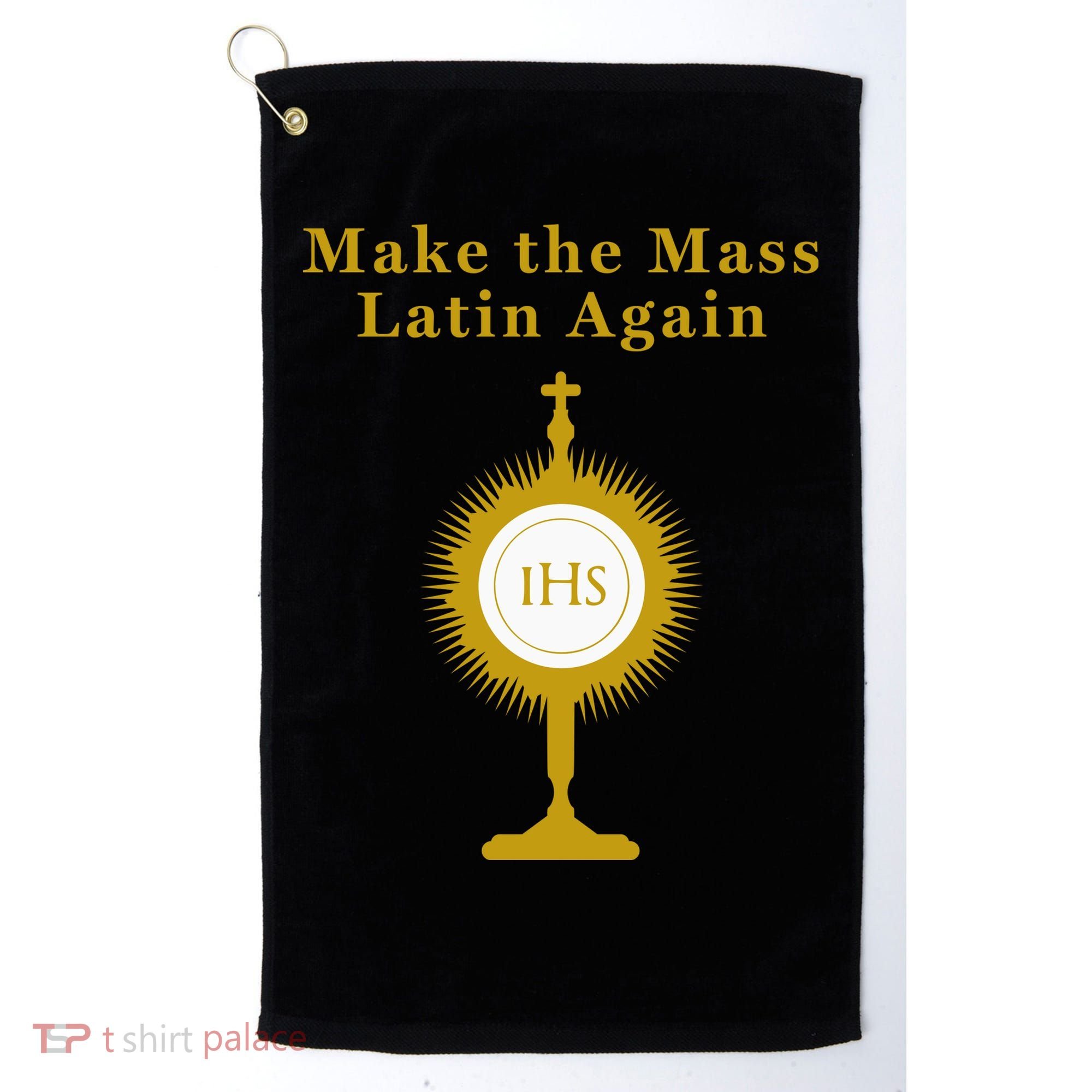 Roman Catholic Gift Make The Mass Latin Again Golf Towel