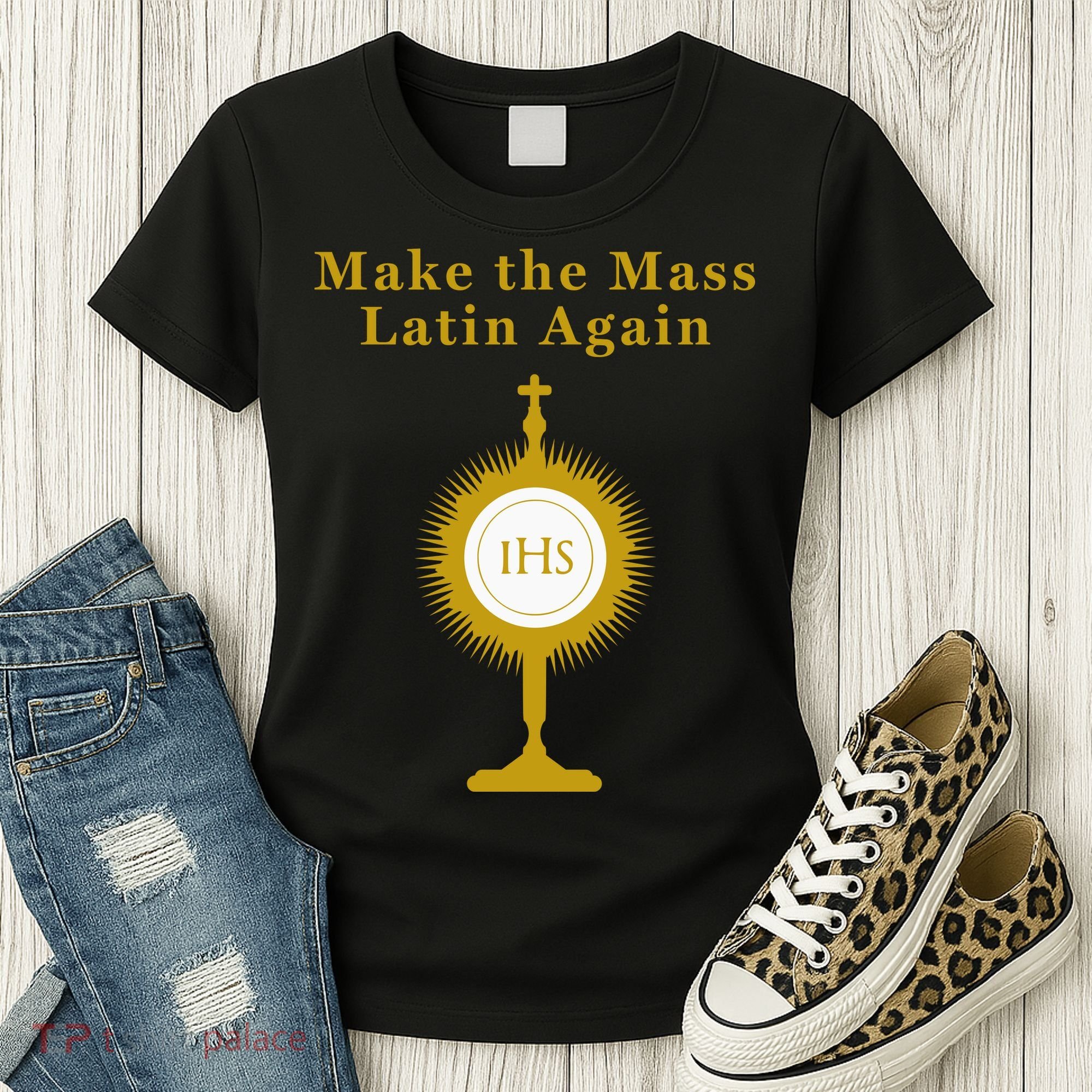 Roman Catholic Gift Make The Mass Latin Again Women's T-Shirt