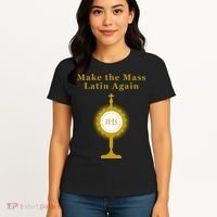 Roman Catholic Gift Make The Mass Latin Again Women's T-Shirt thumb 4
