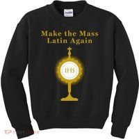 Roman Catholic Gift Make The Mass Latin Again Kids Sweatshirt thumb 0