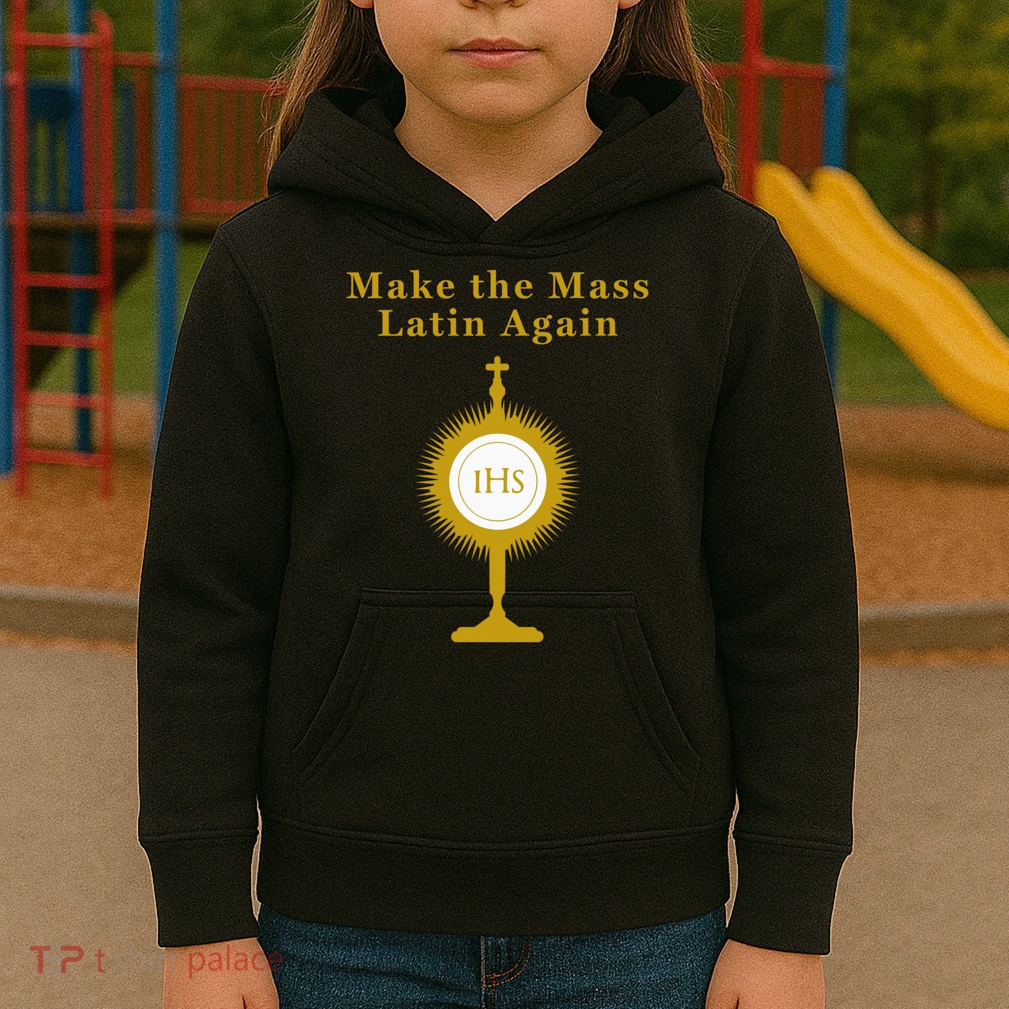 Roman Catholic Gift Make The Mass Latin Again Kids Hoodie
