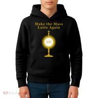 Roman Catholic Gift Make The Mass Latin Again Kids Hoodie thumb 4