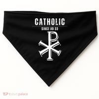 Roman Catholic Gift Since AD 33 USA-Made Doggie Bandana thumb 0