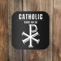 Roman Catholic Gift Since AD 33 Coaster thumb 0