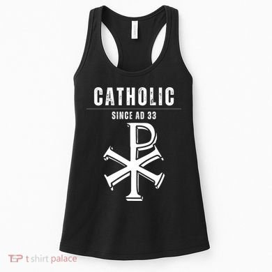Roman Catholic Gift Since AD 33 Women's Tank Top