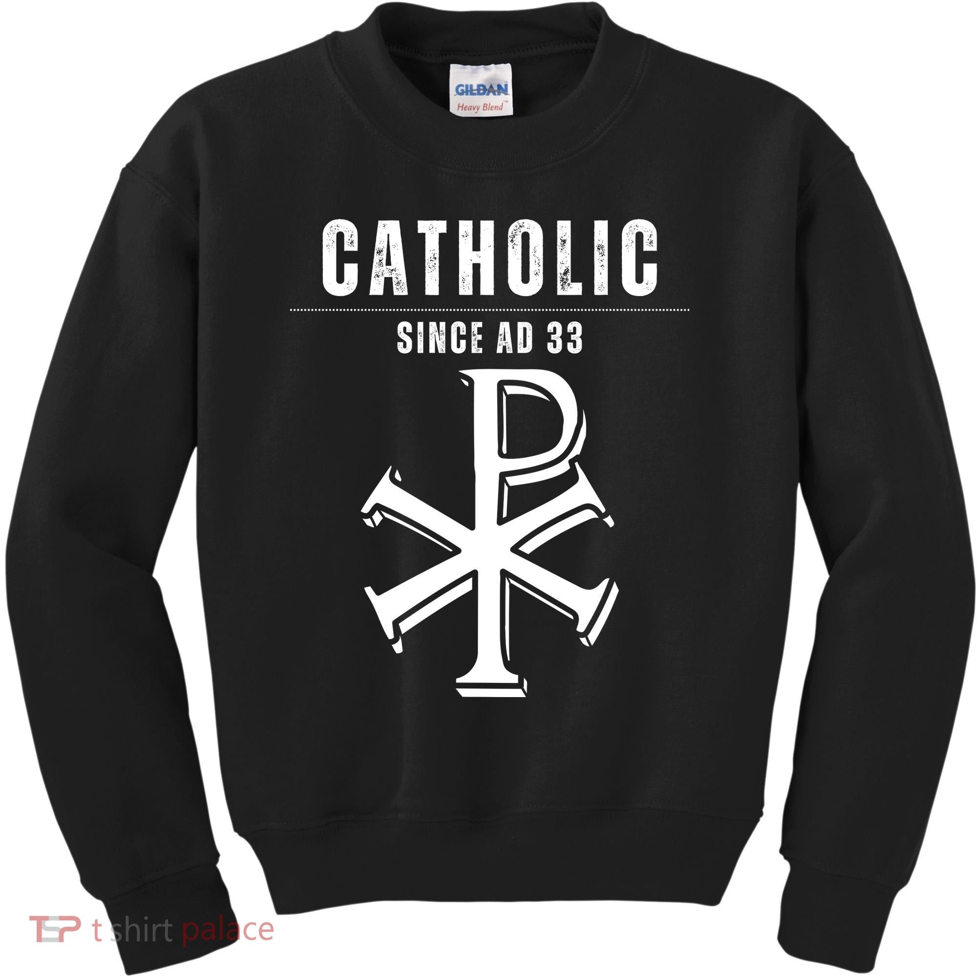 Roman Catholic Gift Since AD 33 Kids Sweatshirt