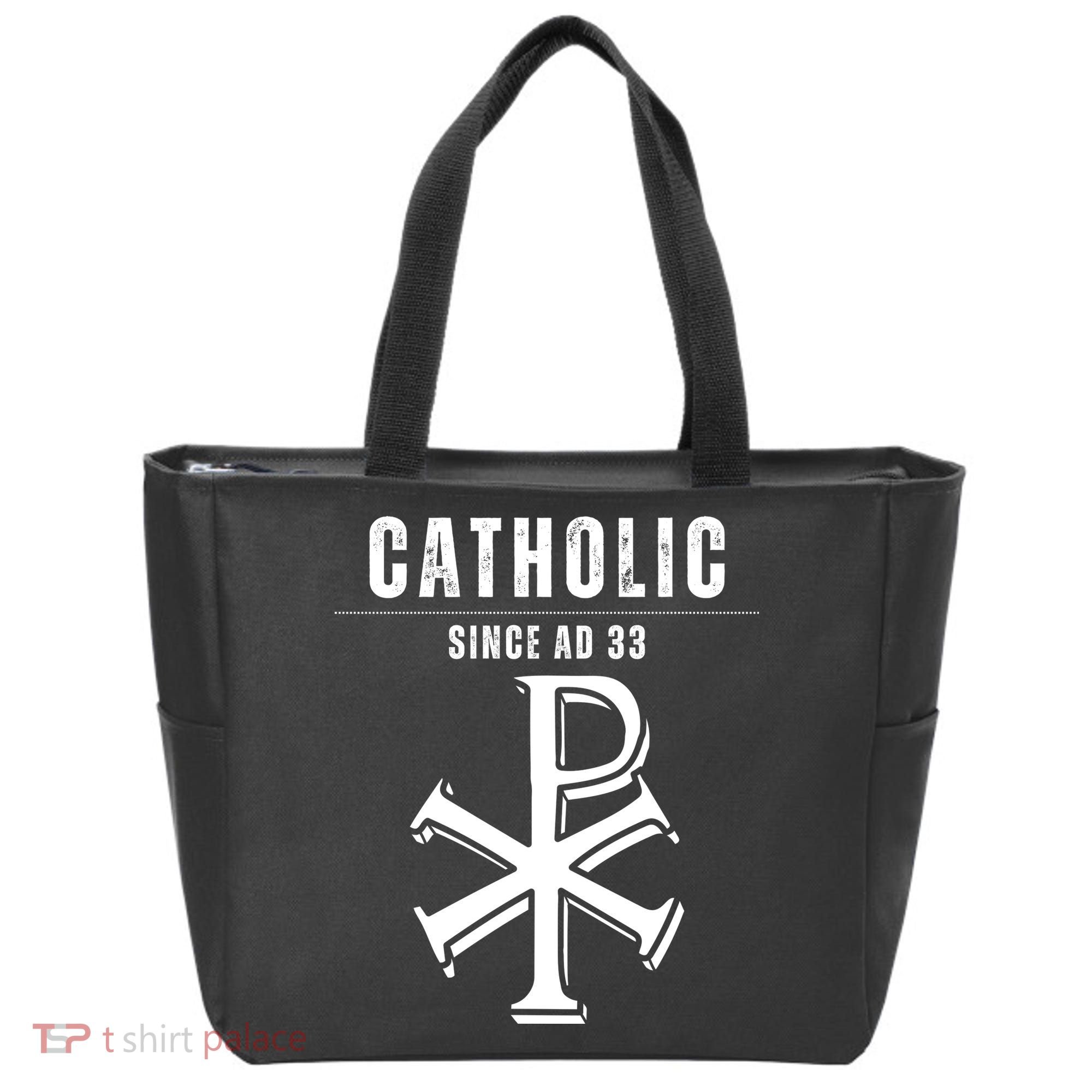 Roman Catholic Gift Since AD 33 Tote Bag