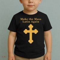 Roman Catholic Gift Make The Mass Latin Again Toddler T-Shirt thumb 2