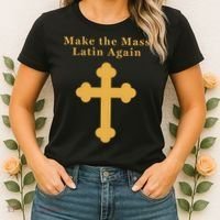 Roman Catholic Gift Make The Mass Latin Again Women's T-Shirt thumb 2