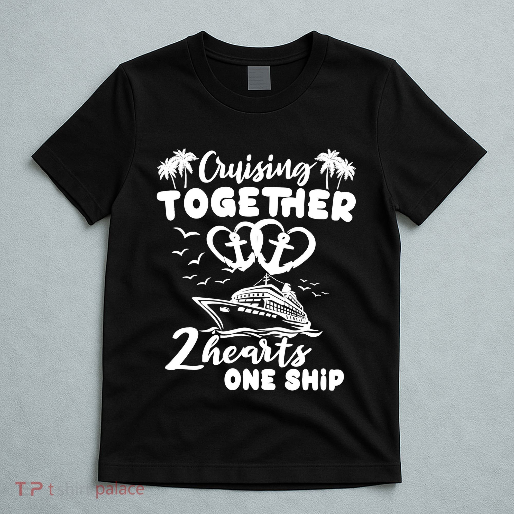 Romantic Cruising Husband Wife Couple Cruise T-Shirt