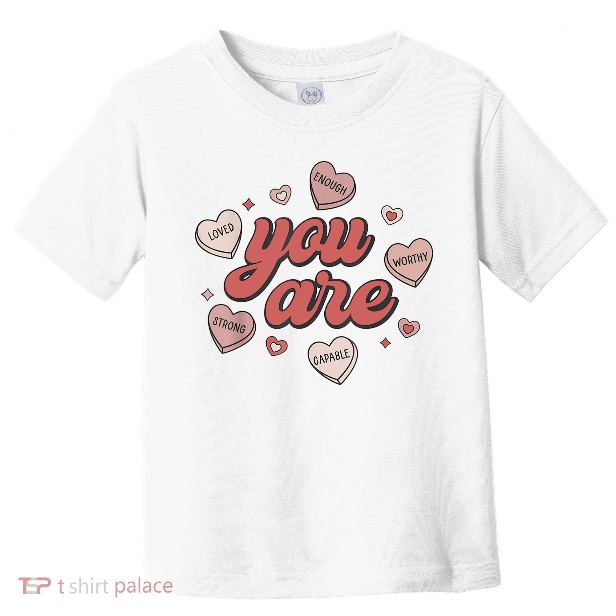 Retro Candy Heart Teacher Valentine's Day You Are Enough Toddler T-Shirt