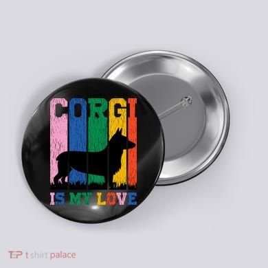 Retro Corgi Is My Love Button