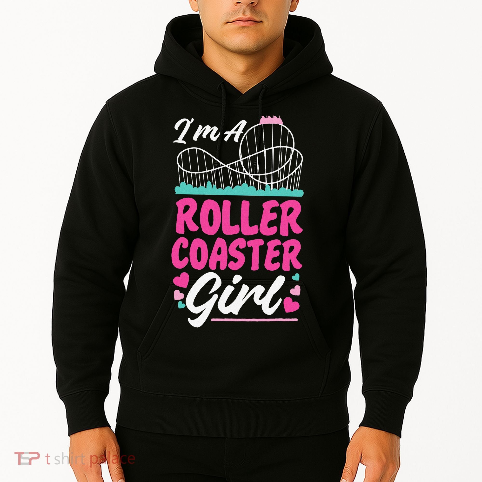 Roller Coaster I'm A Roller Coaster Hoodie
