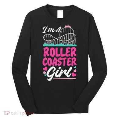 Roller Coaster I'm A Roller Coaster Long Sleeve Shirt