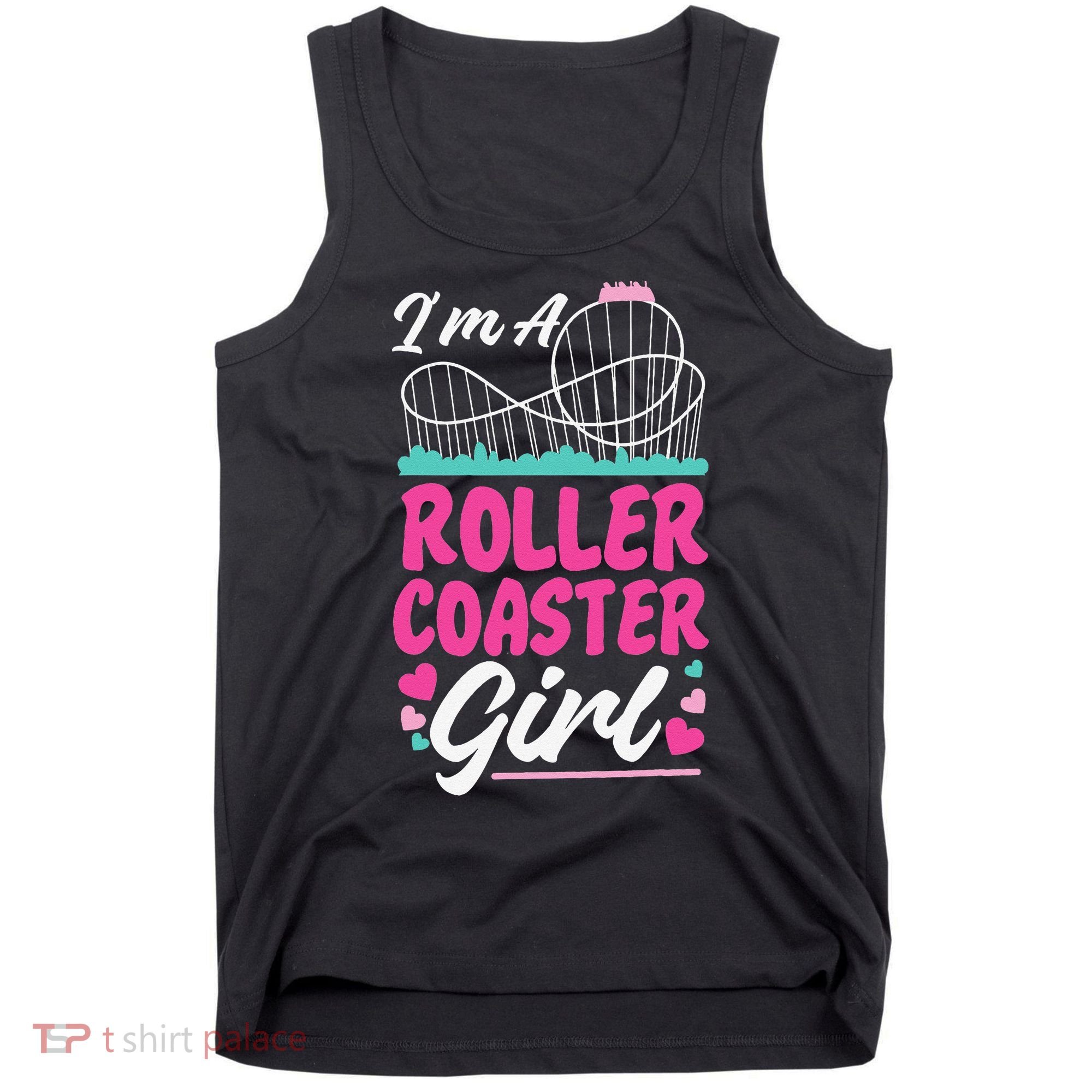Roller Coaster I'm A Roller Coaster Tank Top