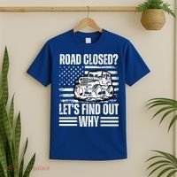 Road Closed? LetS Find Out Why Vintage Usa Flag Gift T-Shirt thumb 2