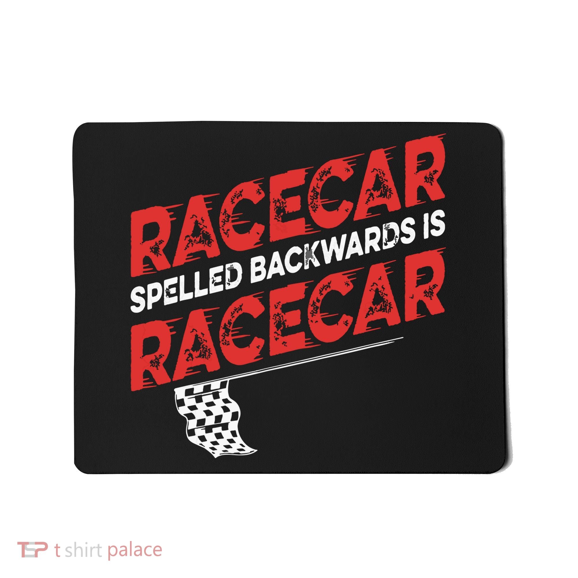 Race Car Lovers Car Racing Apparel Racecar Spelled Backwards Mousepad