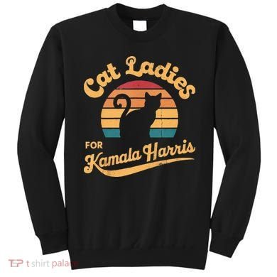 Retro Cat Ladies For Kamala Sweatshirt
