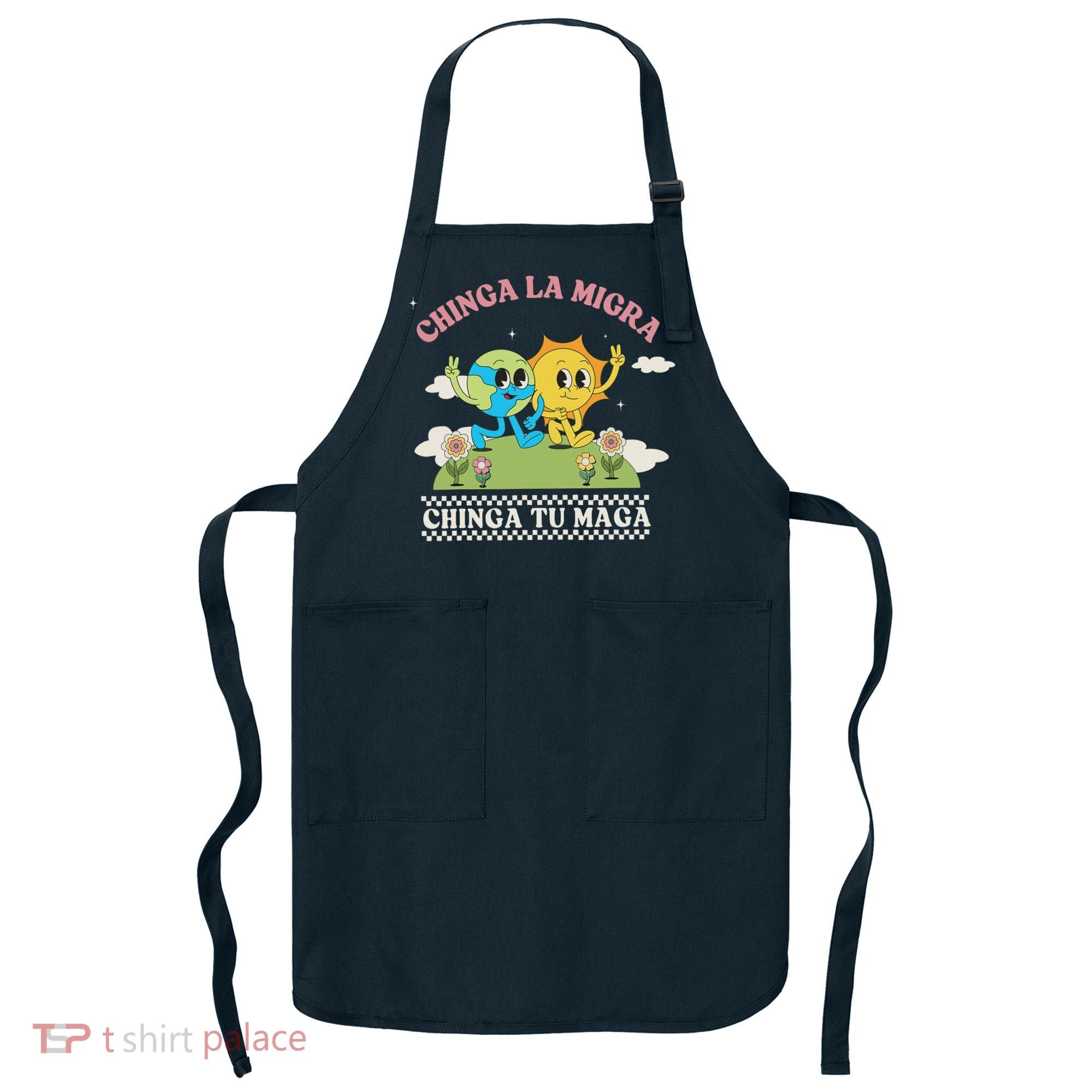 Retro Chinga La Migra Chinga Tu Maga Apron