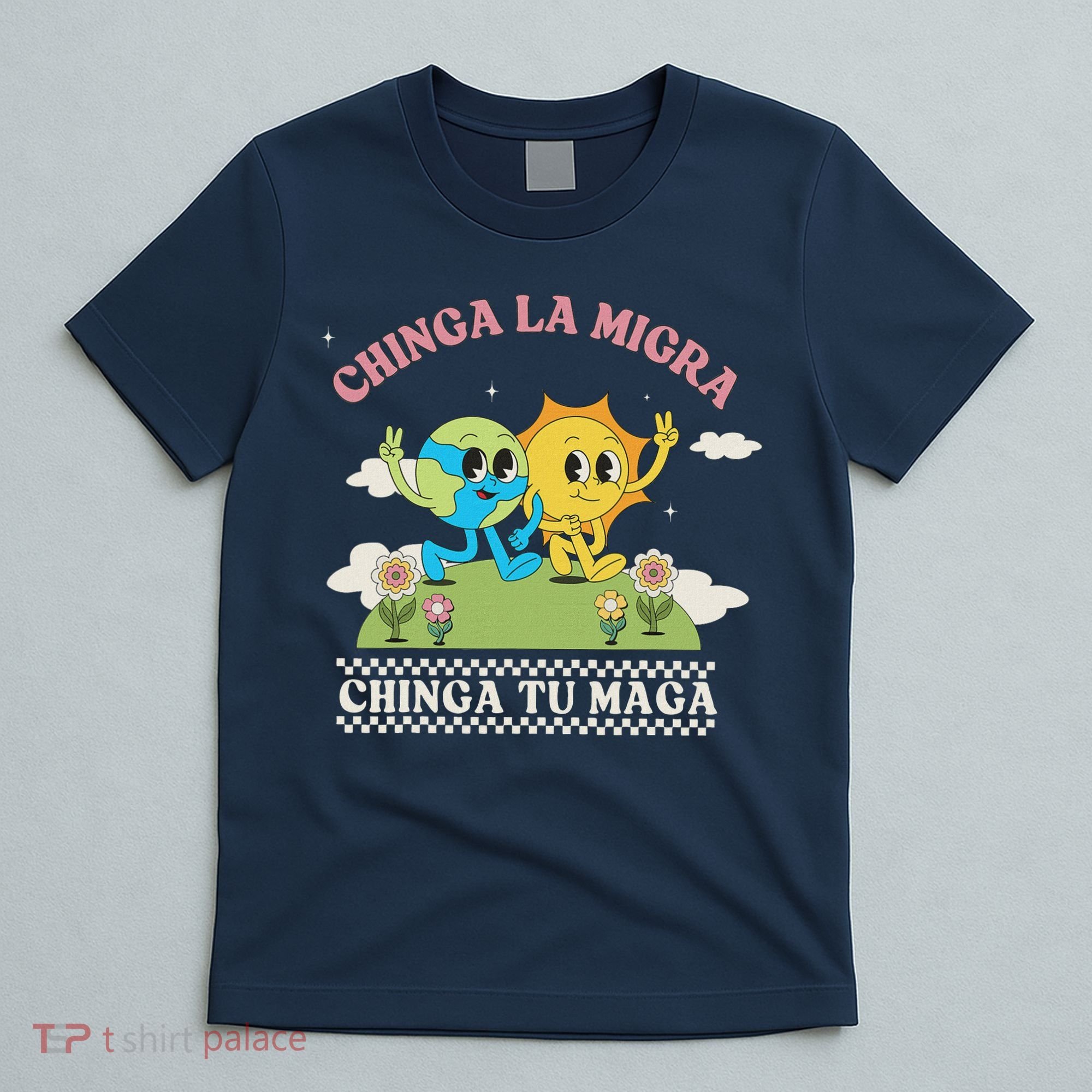 Retro Chinga La Migra Chinga Tu Maga T-Shirt