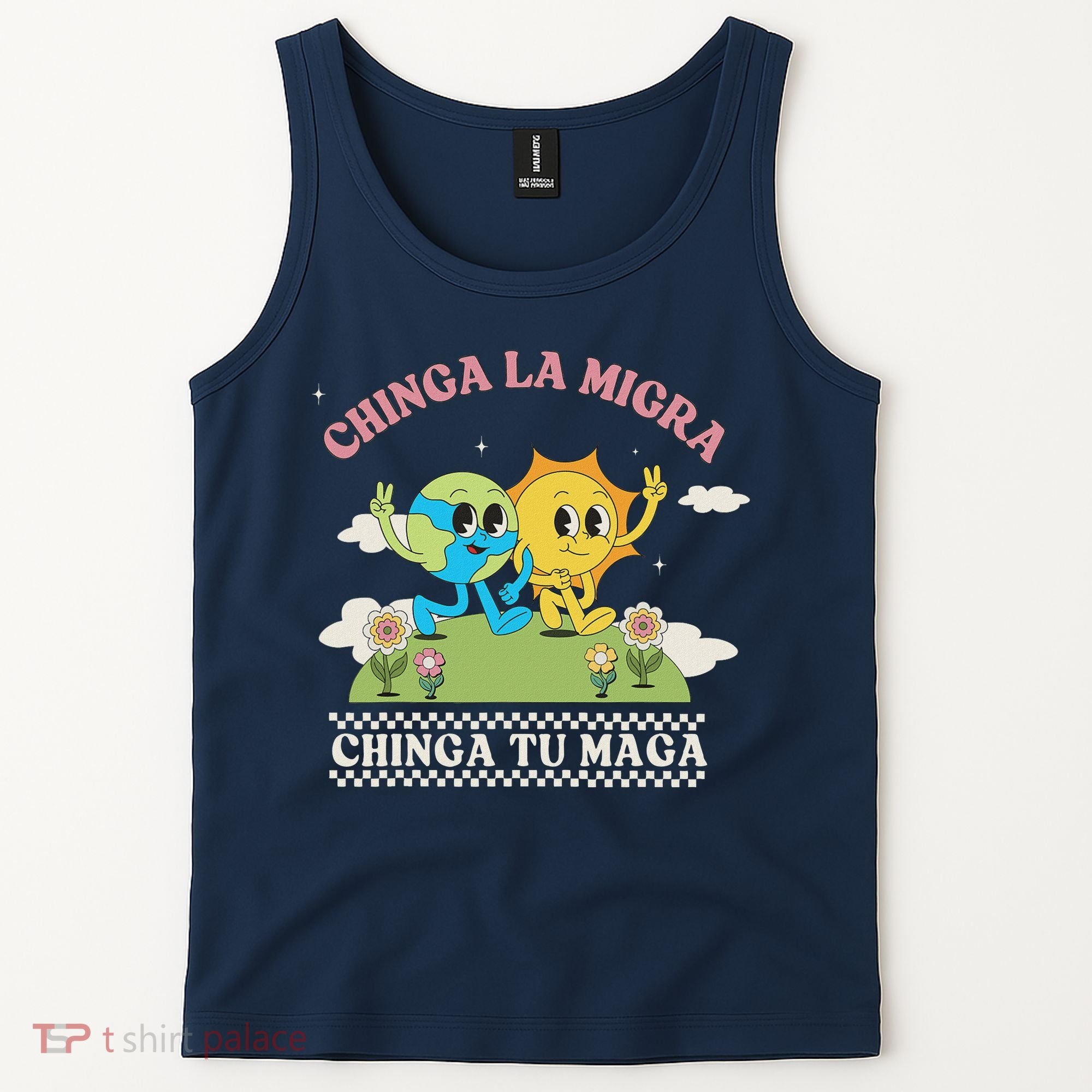 Retro Chinga La Migra Chinga Tu Maga Tank Top