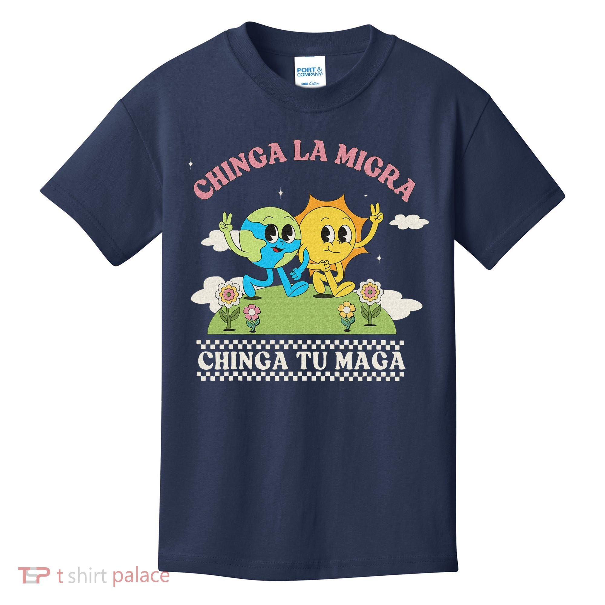 Retro Chinga La Migra Chinga Tu Maga Kids T-Shirt