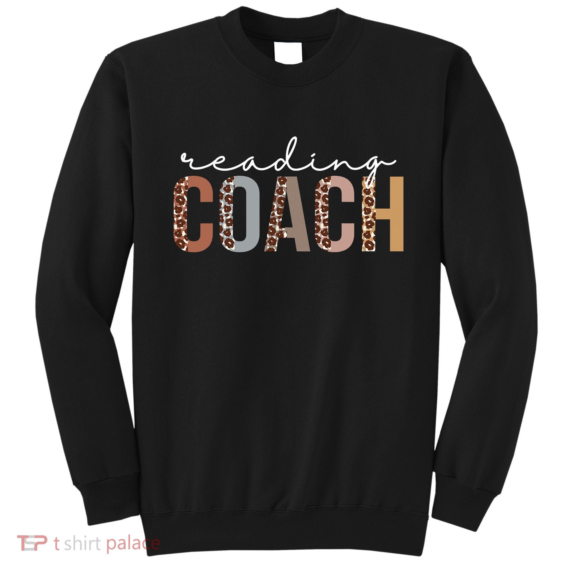 Reading Coach Leopard Appreciation Funny For Women For Work Sweatshirt