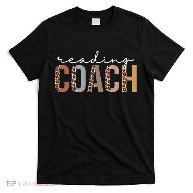 Reading Coach Leopard Appreciation Funny For Women For Work T-Shirt