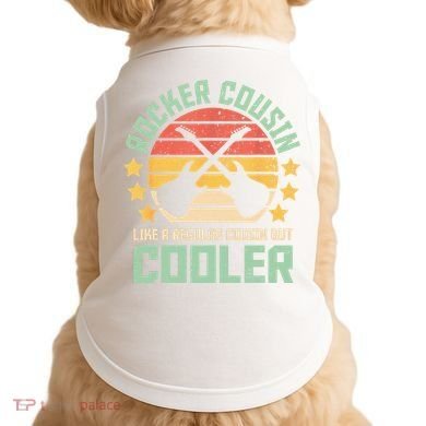 Rocker Cousin Like A Regular Cousin But Cooler Doggie Tank