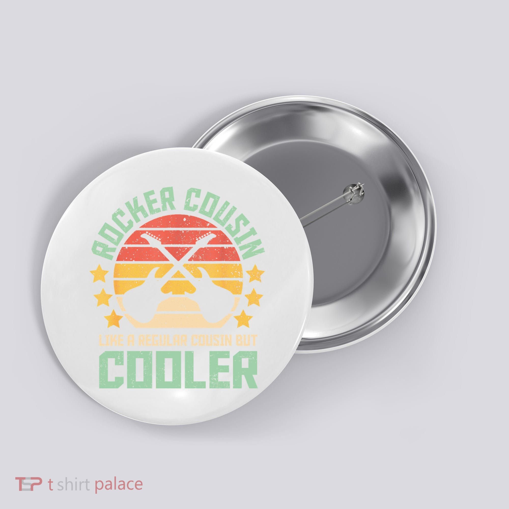Rocker Cousin Like A Regular Cousin But Cooler Button