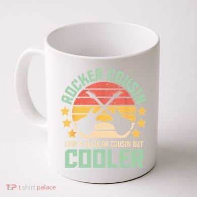 Rocker Cousin Like A Regular Cousin But Cooler Coffee Mug